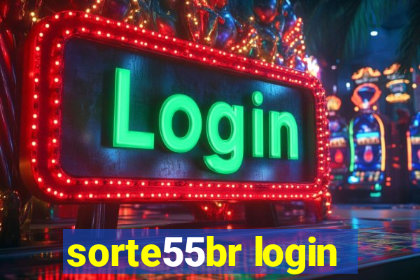 sorte55br login